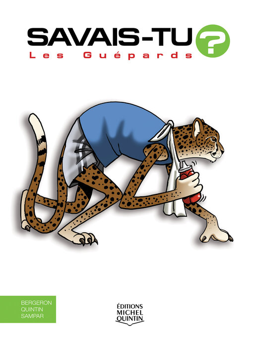 Title details for Les Guépards by Alain M. Bergeron - Available